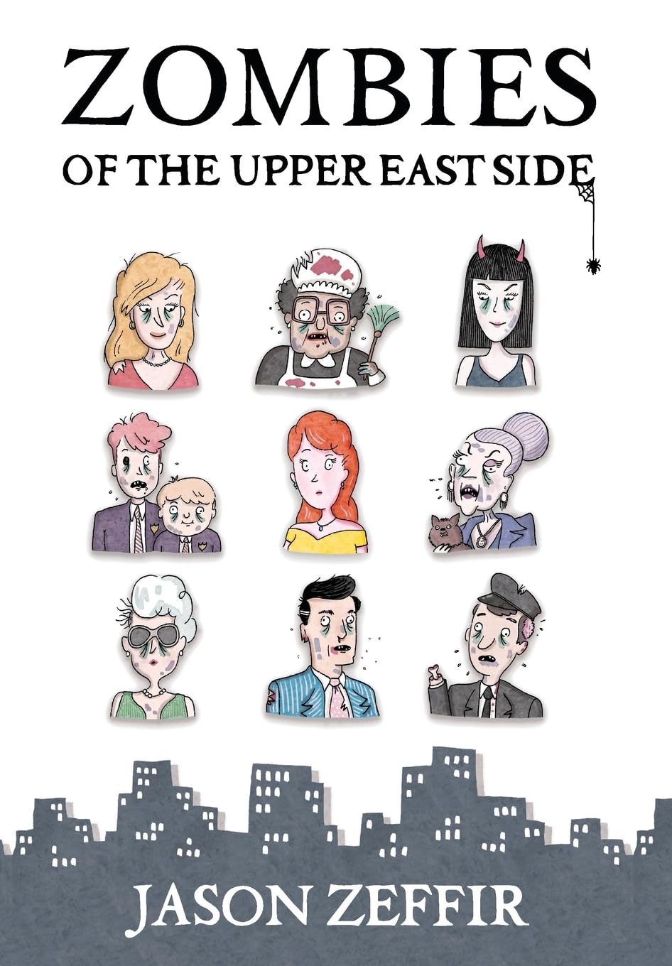 Zombies of the Upper East Side      Hardcover – May 5, 2026