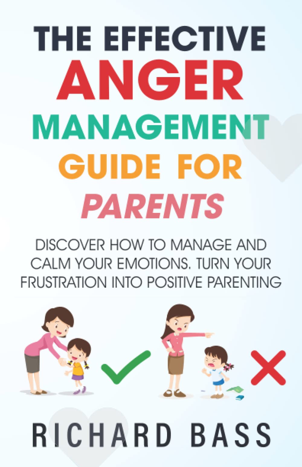 RBG Publishing The Effective Anger Management Guide for Parents