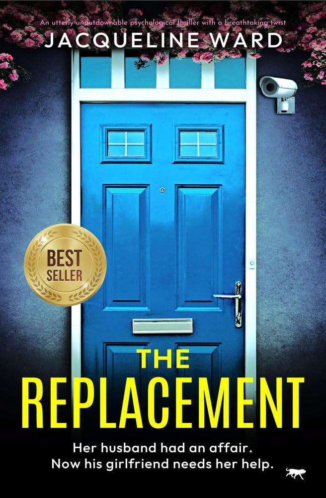 The Replacement: an utterly unputdownable psychological thriller with a breathtaking twist