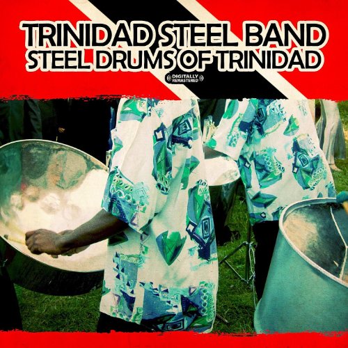 Play Steel Drums Of Trinidad (Digitally Remastered) by Trinidad Steel
