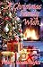 A Christmas Family Wish (Sweet Contemporary Romance Novella)