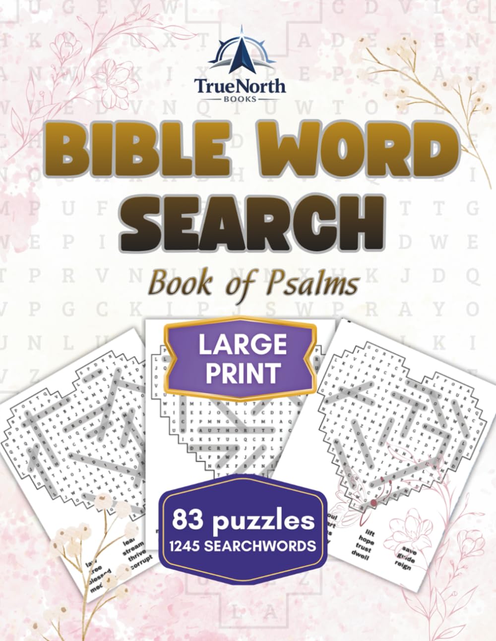 Bible Word Search Book Large Print: Book of Psalms – Inspirational & Devotional Word Search Puzzles for All Ages
