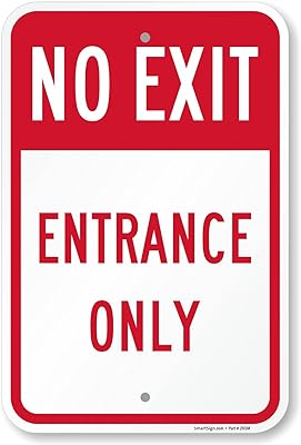SmartSign 18 x 12 inch “No Exit - Entrance Only†Metal Sign, Screen Printed, 63 mil Laminated Rustproof Aluminum, Red and White