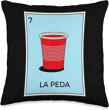La Peda Mexican Drinking Parody Mexican Sarcastic Saying Throw Pillow