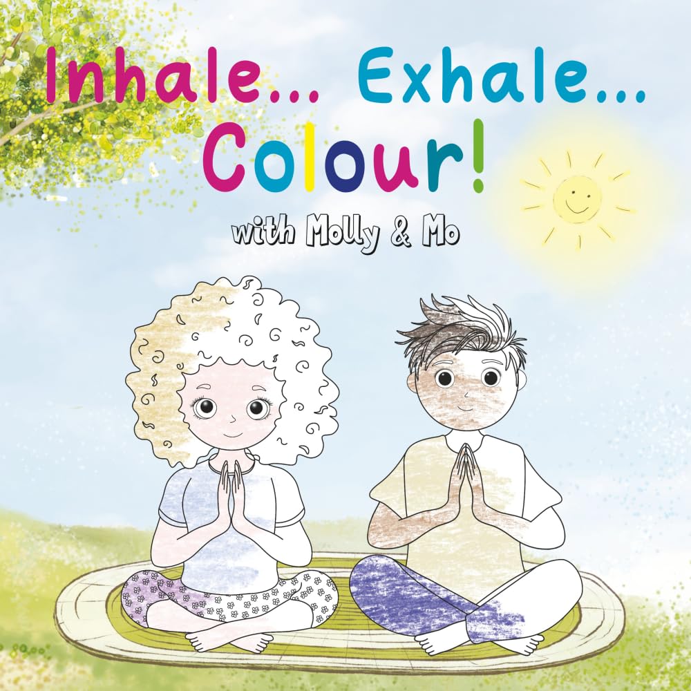 Inhale... Exhale... Colour with Molly & Mo (Yoga with Molly and Mo)