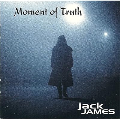 Moment of Truth