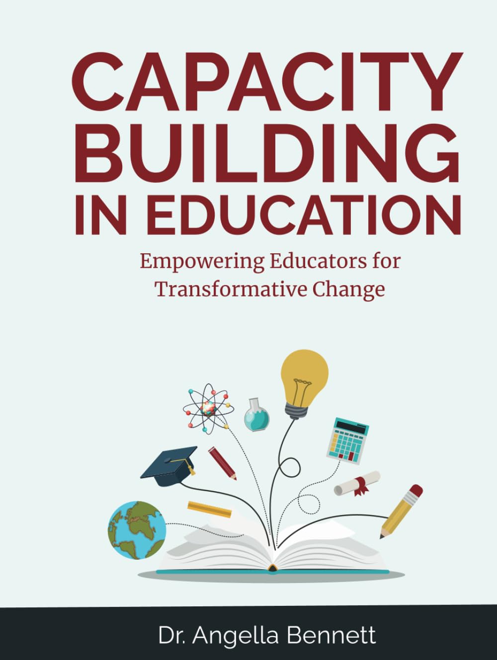 Capacity Building in Education: Empowering Educators for Transformative Change