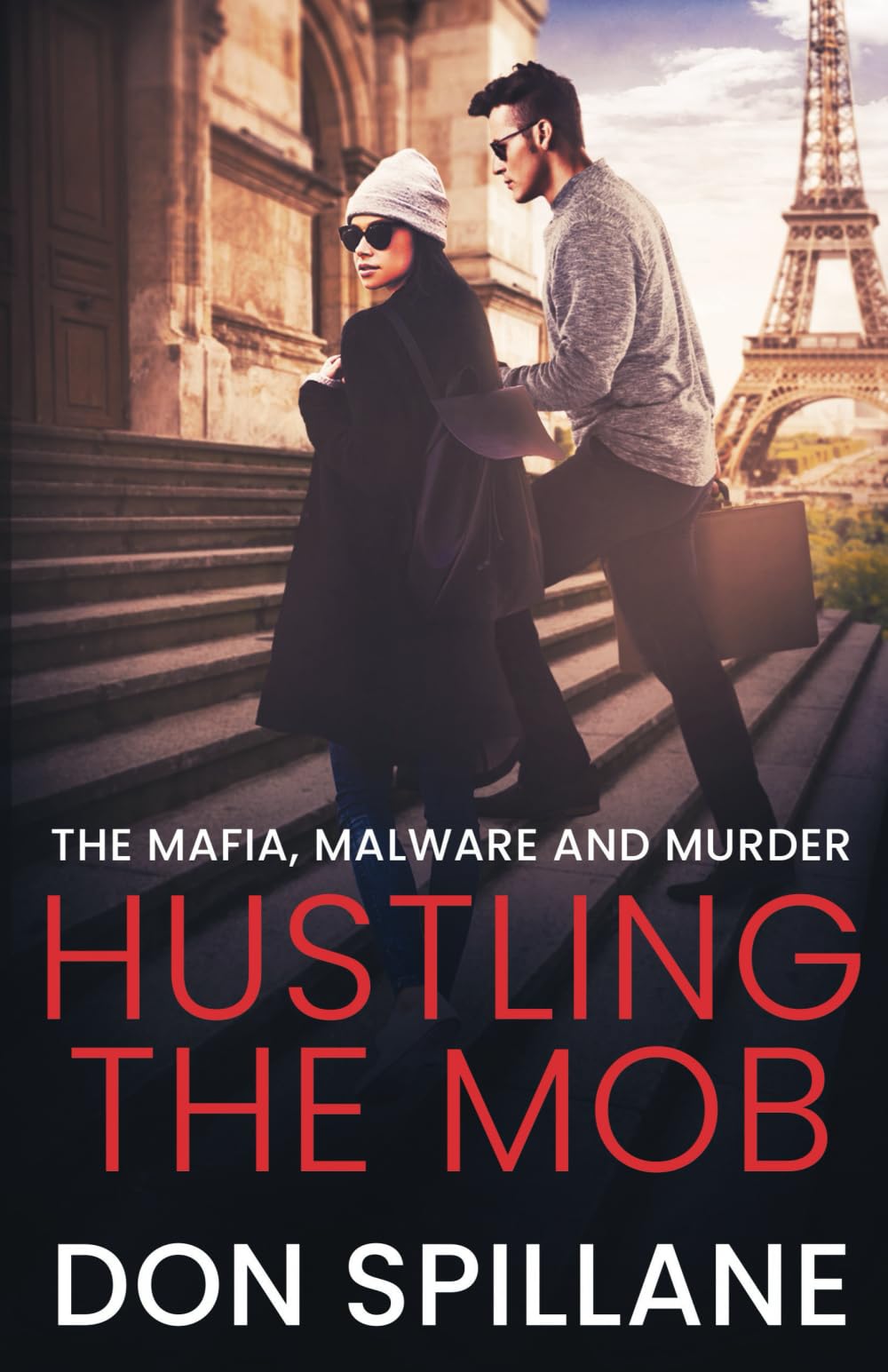 Hustling the Mob: The Mafia, Malware, and Murder