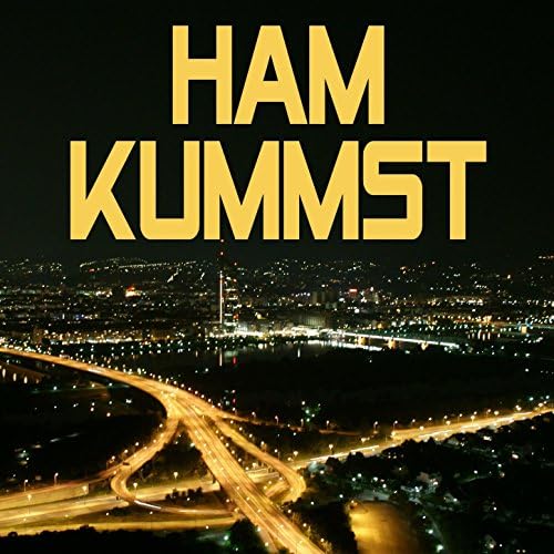 Spiele Ham Kummst von Ham Kummst auf Amazon Music ab