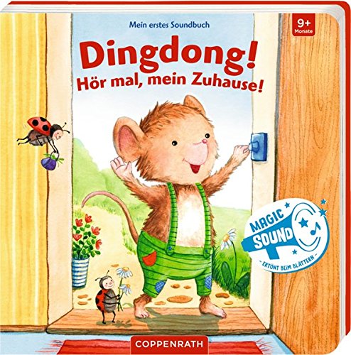 Mein erstes Soundbuch: Dingdong! Hör mal, mein Zuhause! Mein erstes Soundbuch: Dingdong! Hör mal, mein Zuhause!