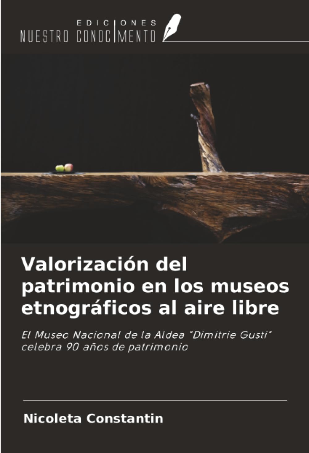 Valorización del patrimonio en los museos etnográficos al aire libre: El Museo Nacional de la Aldea "Dimitrie Gusti" celebra 90 años de patrimonio