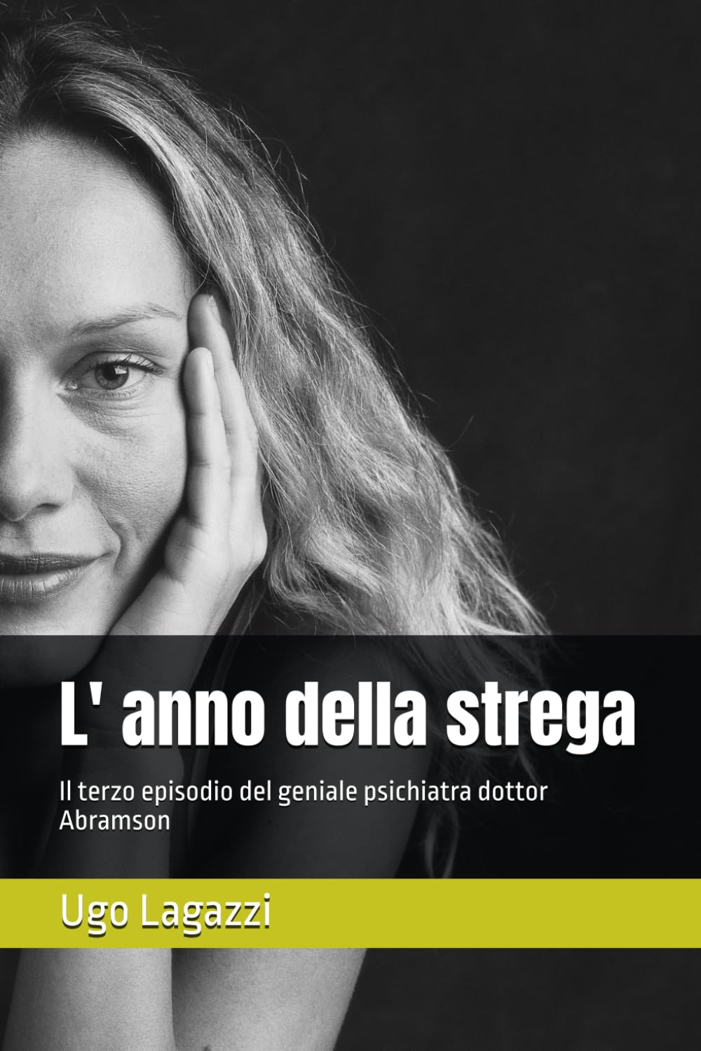L' anno della strega: Il terzo episodio del geniale psichiatra dottor Abramson