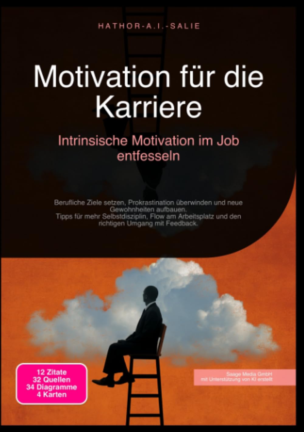 Motivation für die Karriere: Intrinsische Motivation im Job entfesseln