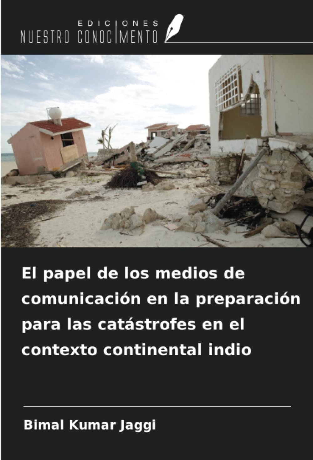 El papel de los medios de comunicación en la preparación para las catástrofes en el contexto continental indio