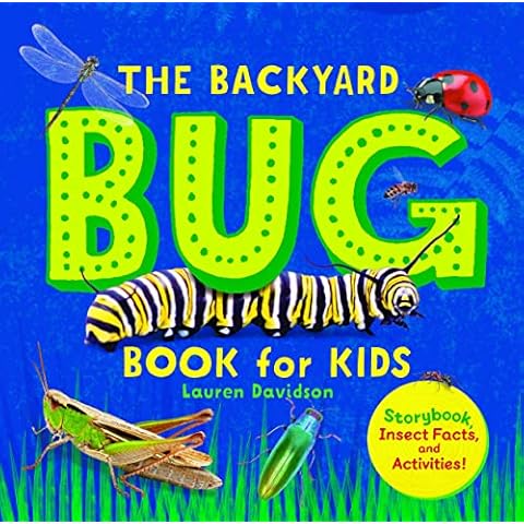 The Backyard Bug Book for Kids: Storybook, Insect Facts, and Activities (Let's Learn About Bugs and Animals) Cover