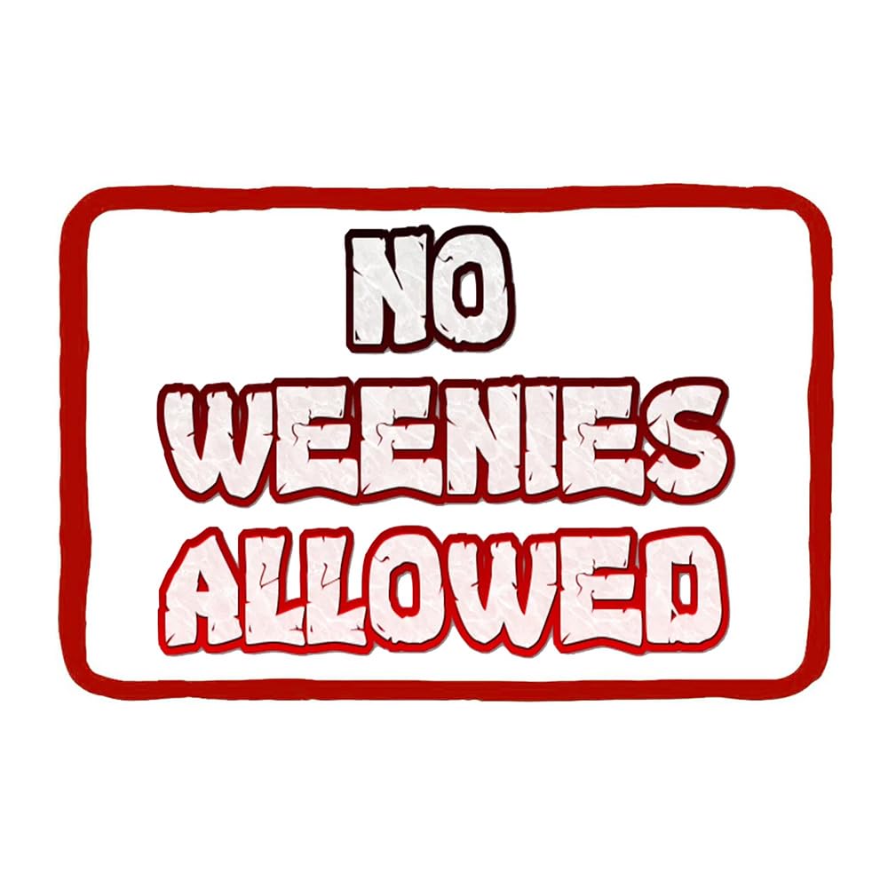 Funny Tin Signs No Weenies Allowed Vintage Metal Tin Sign Funny Posters Signs For Bedroom Cool Stuff For Your Room Wall Decor 8x12 Inch