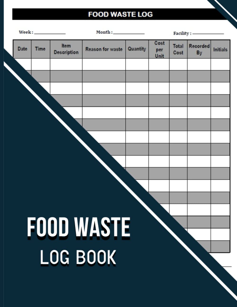 Food Waste Log Book: Kitchen Log Book | Food Hygiene Record Book | Food Wastage Tracker for Restaurants, Bars, Caterers, Commercial Kitchen and Businesses | Format A4