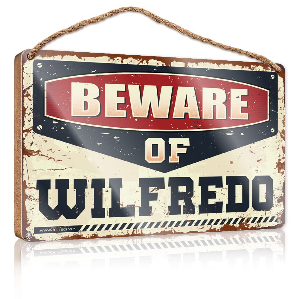 DTHA Funny Bedroom Decor Beware Of Wilfredo Wooden Sign Fall Porch Sign Funny Home Sign(15X28CM)