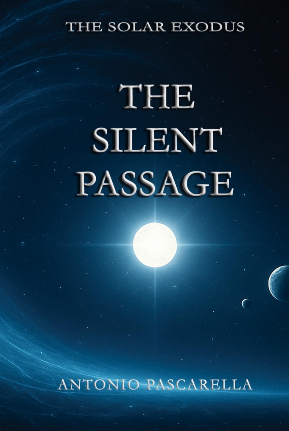 The Silent Passage (The Solar Exodus)