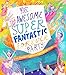 The Awesome Super Fantastic Forever Party: A True Story About Heaven, Jesus, and the Best Invitation of All (Tales That Tell the Truth)