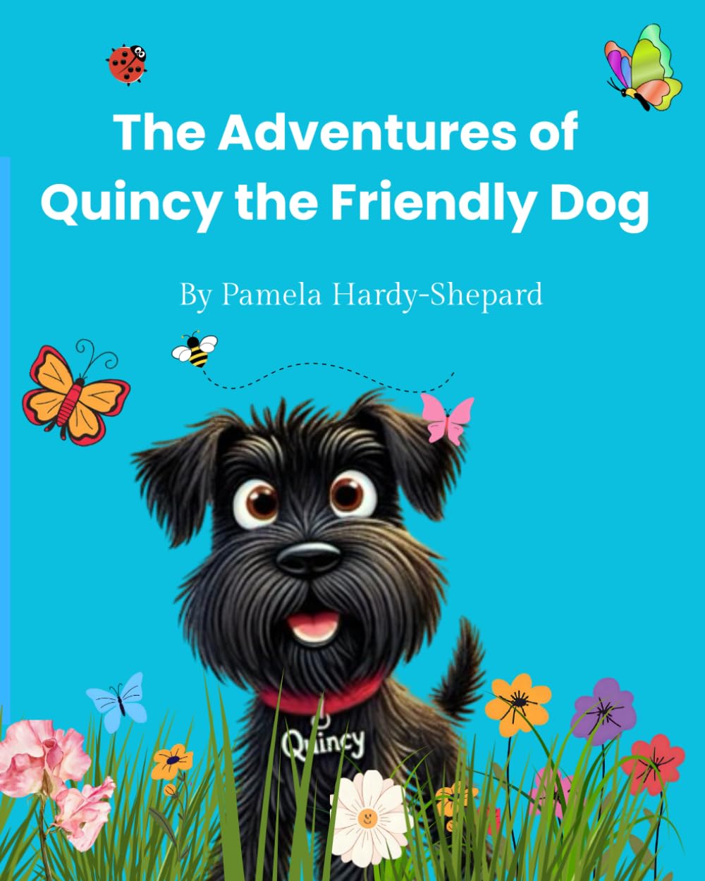 The Adventures of Quincy the Friendly Dog