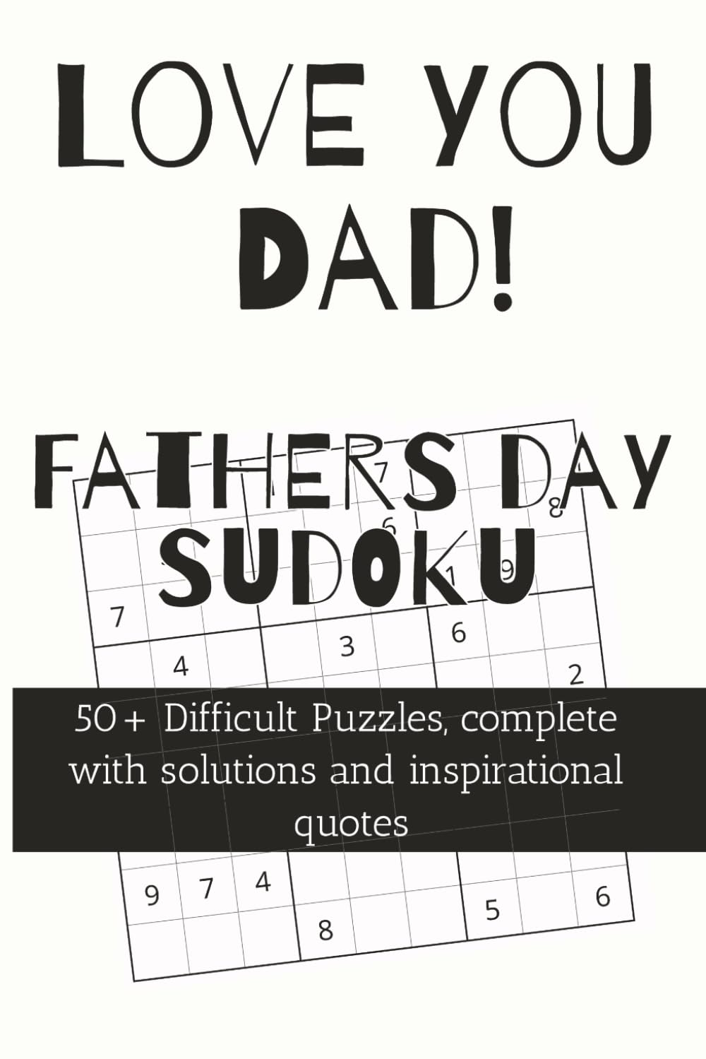 Fathers Day Sudoku: Love You Dad Fathers Day Sudoku