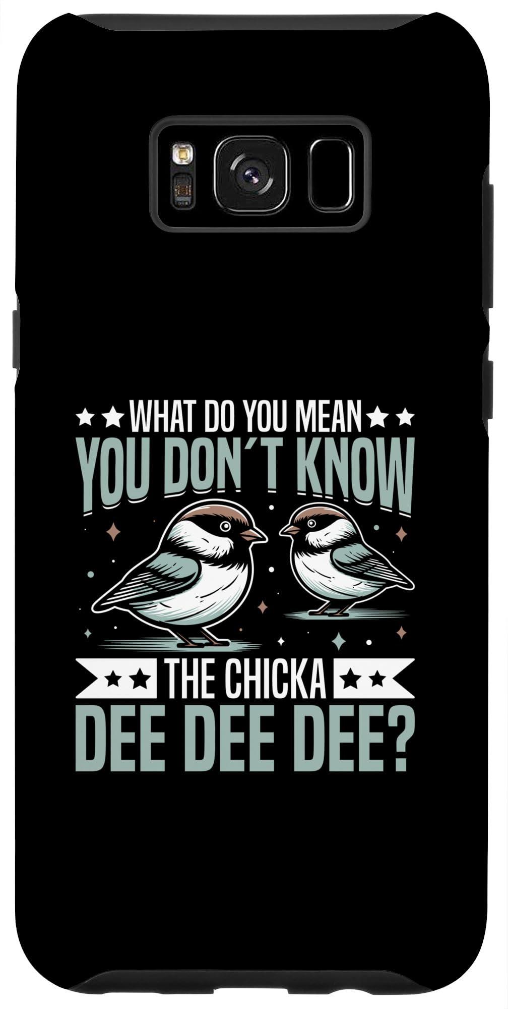 Galaxy S8+ Chickadee Chick Birding Birder Stuffed Animal Chickadee Case