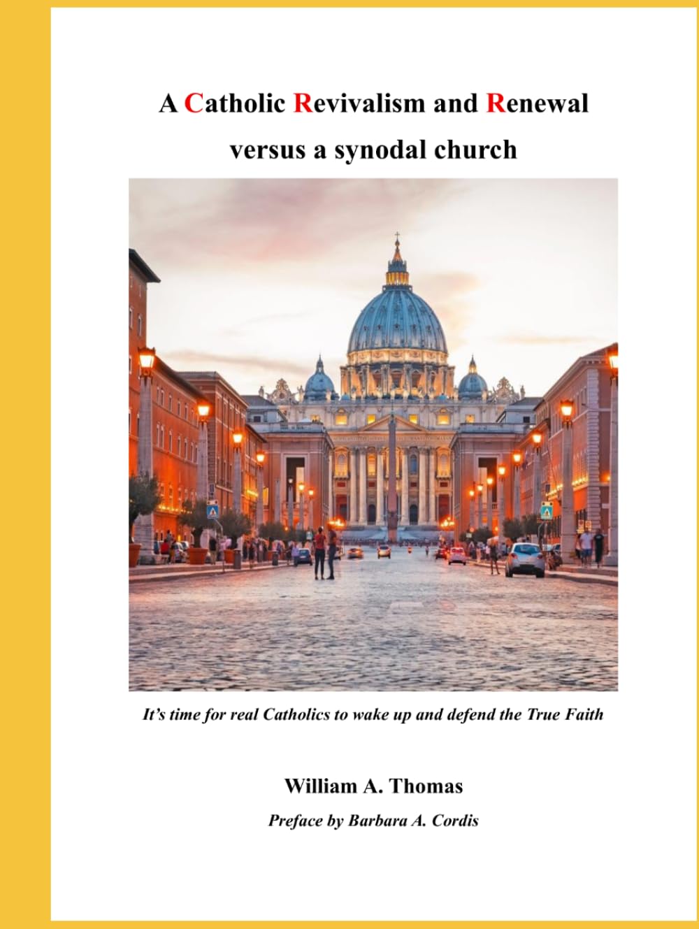 Catholic Revivalism vs A synodal church: A Catholic Renewal