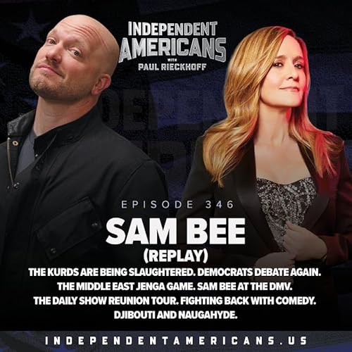 Page de couverture de 346. Sam Bee (Replay). The Kurds are Being Slaughtered. Democrats Debate Again. The Middle East Jenga Game. Sam Bee at The DMV. The Daily Show Reunion Tour. Fighting Back with Comedy. Djibouti and Naugahyde.