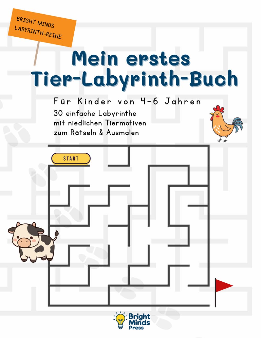 Mein erstes Tier-Labyrinth-Buch: Für Kinder von 4–6 Jahren: 30 einfache Labyrinthe mit niedlichen Tiermotiven zum Rätseln & Ausmalen (Kinder Labyrinth Abenteuer)
