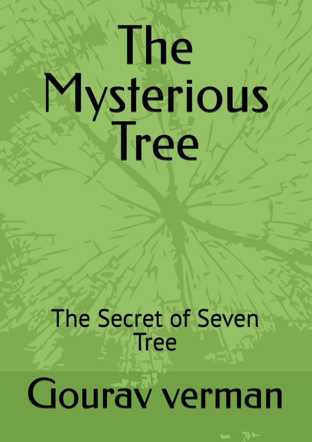 The Mysterious Tree: The Secret of Seven Tree