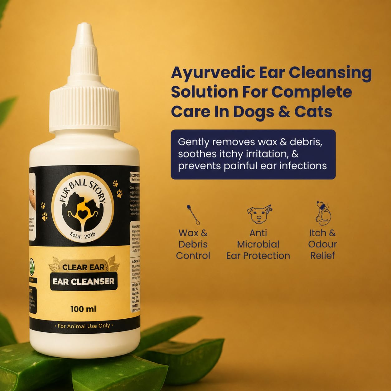 Fur Ball Story Clear Ear Solution for Dogs & Cats 100 ml | Softens & Easily Cleans Earwax | Prevents Bad Odour, Infection, Earache, Dryness | Vet Recommended, Licensed, Ayurvedic