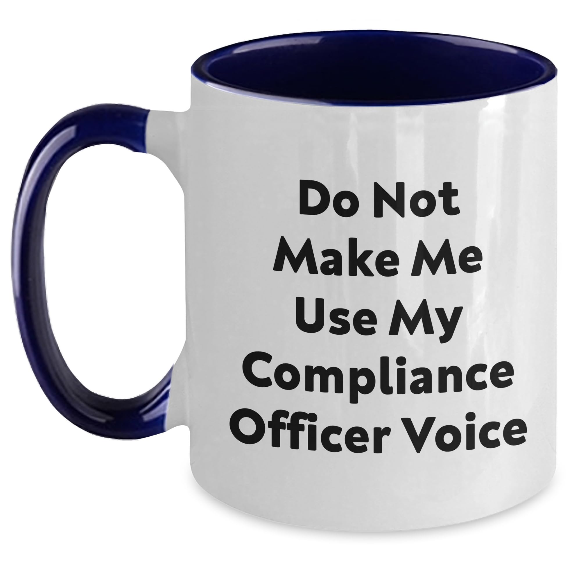 Compliance Officer Coffee Mug Gifts from Friends for Birthday — funny ceramic mug from ShopProudGifts