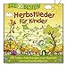 Die 30 besten Herbstlieder für Kinder