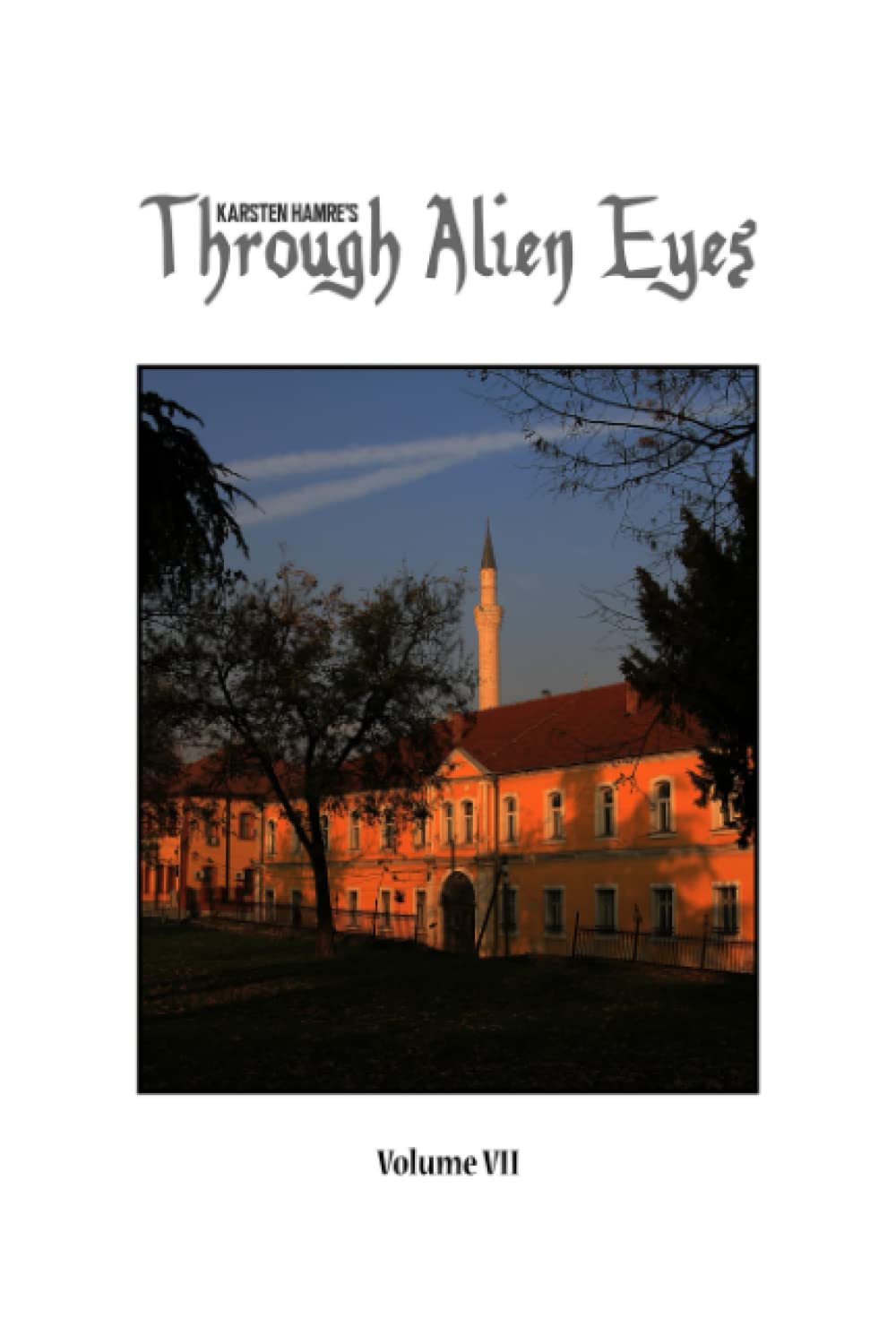 Through Alien Eyes Volume VII anthologie SF et roman d'anticipation