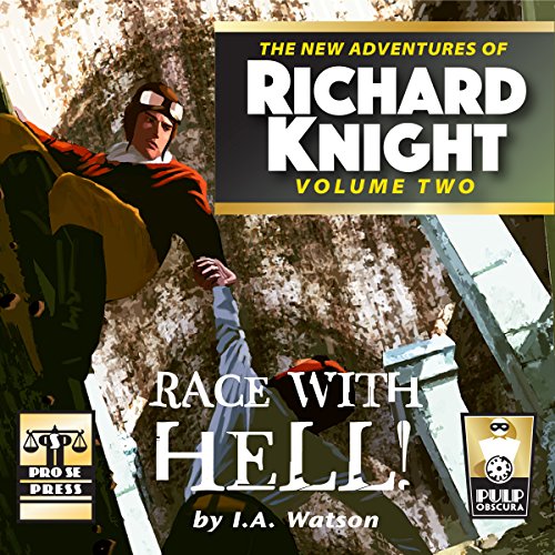 Race with Hell! The New Adventures of Richard Knight