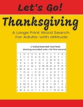 Let's Go! Thanksgiving Word Search: A Large Print Word Search for Adults-with attitude