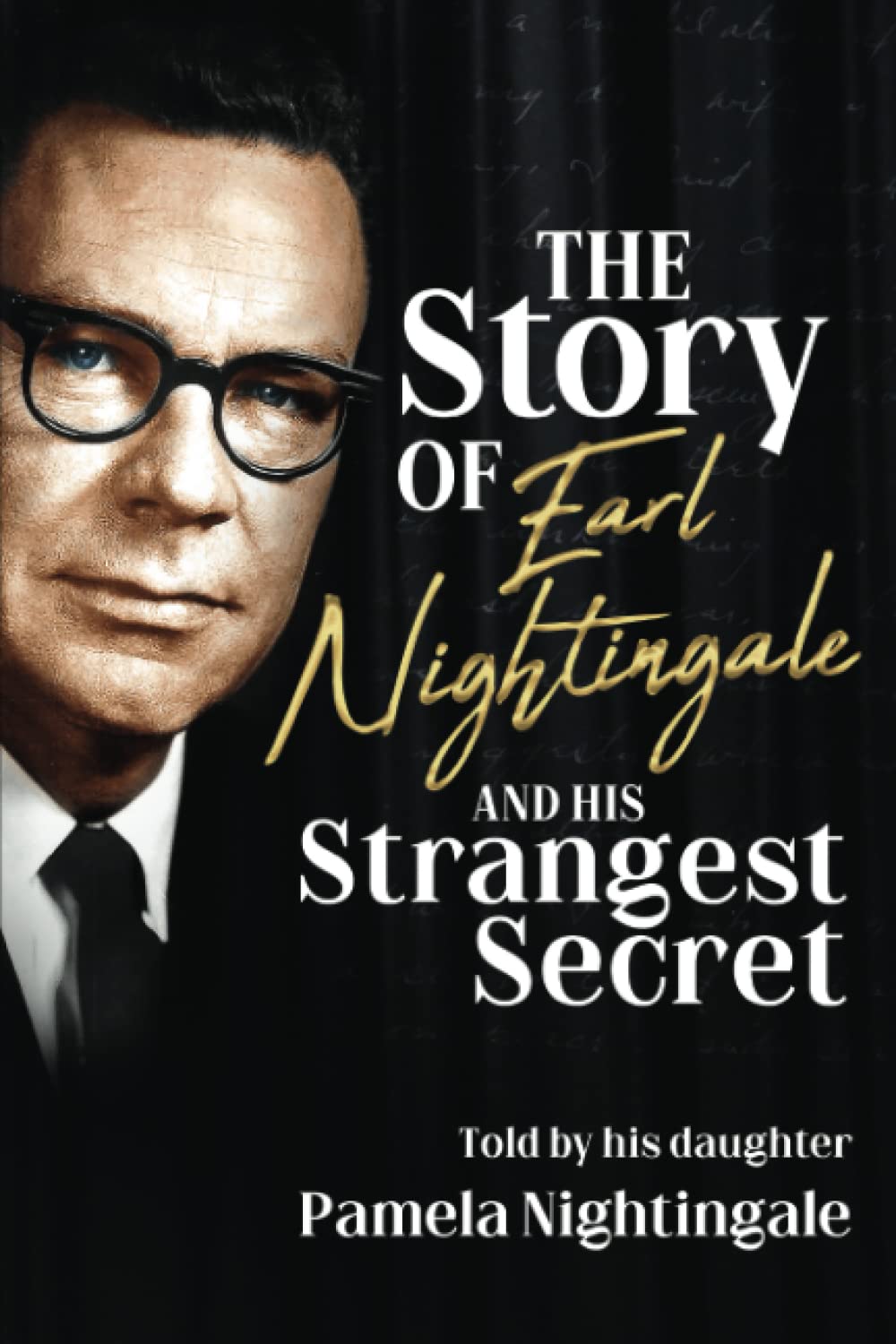 The Story of Earl Nightingale and His Strangest Secret