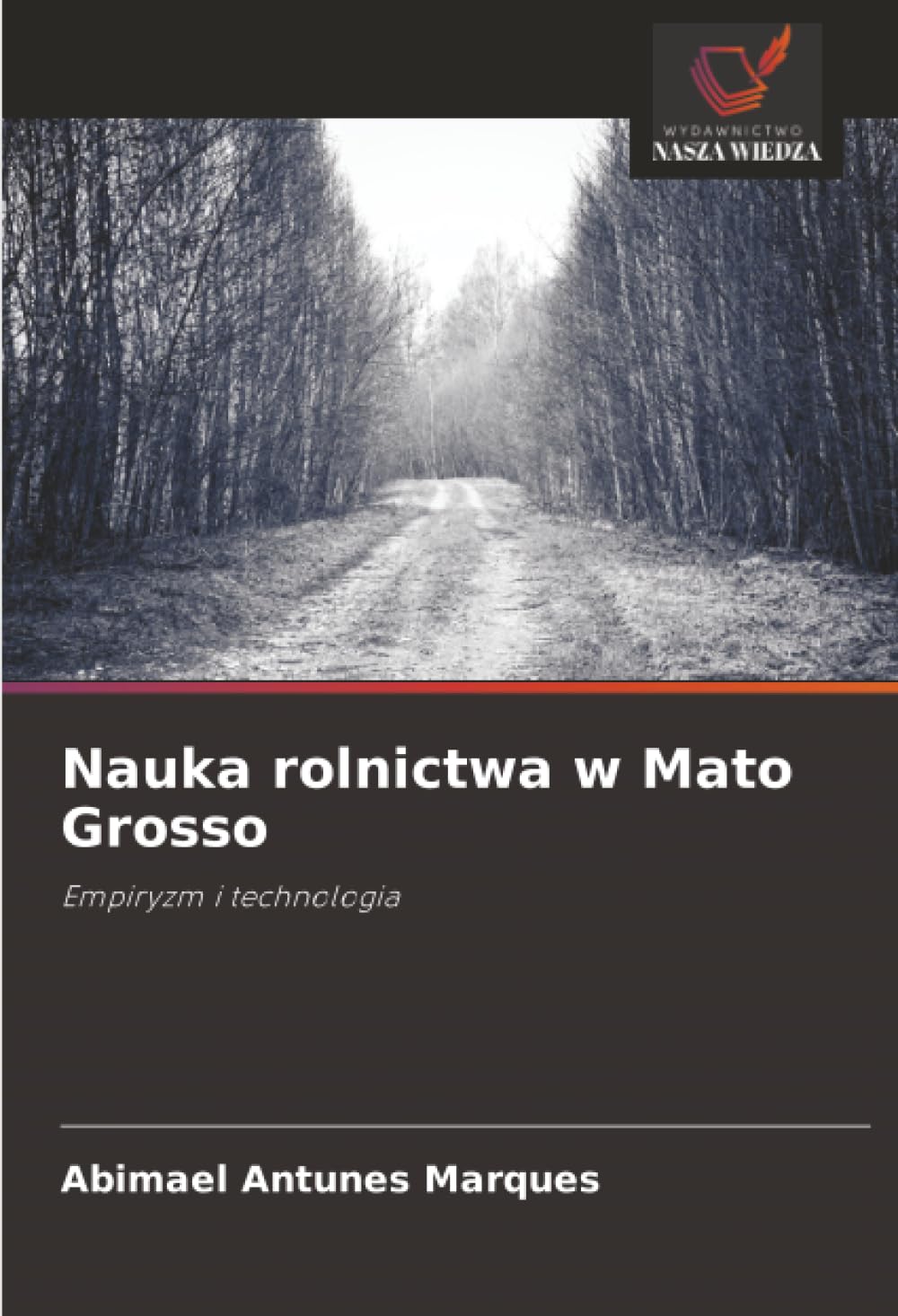 Nauka rolnictwa w Mato Grosso: Empiryzm i technologia
