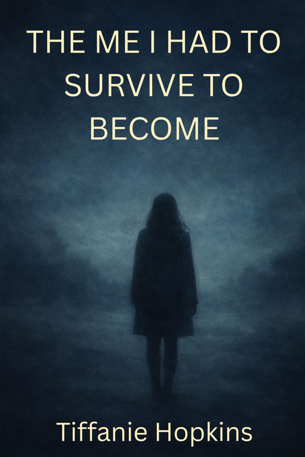 The Me I Had to Survive to Become