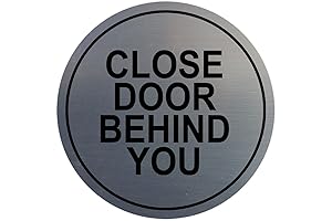 Signs ByLITA Circle Close Door Behind You Sign (Brushed Silver) - Small