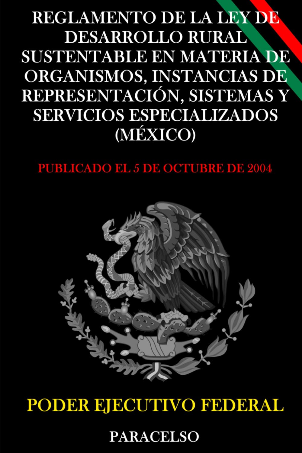 Reglamento de la Ley de Desarrollo Rural Sustentable en Materia de Organismos, Instancias de Representación, Sistemas y Servicios Especializados (México)