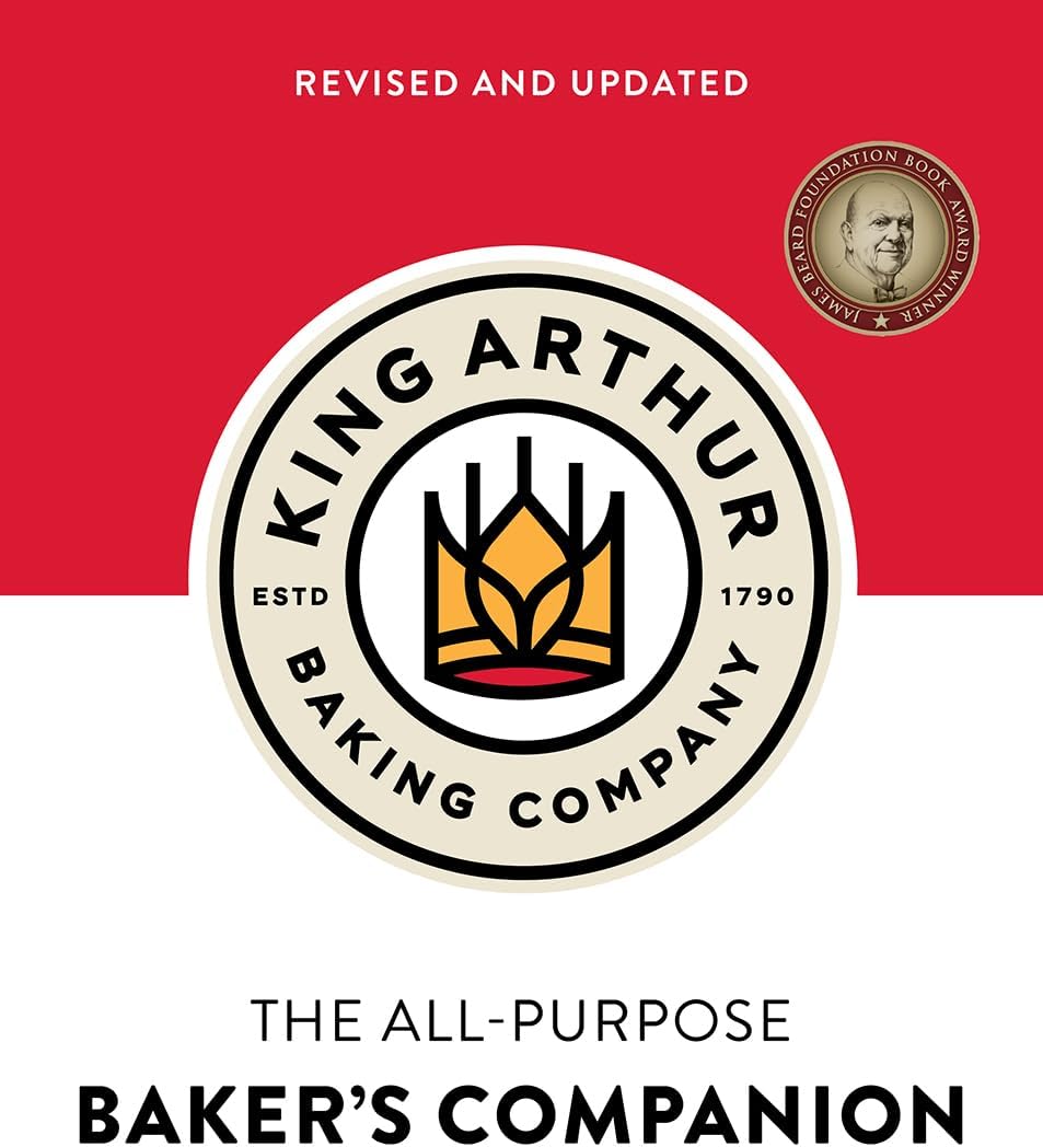 The King Arthur Baking Company's All-Purpose Baker's Companion (Revised and Updated)