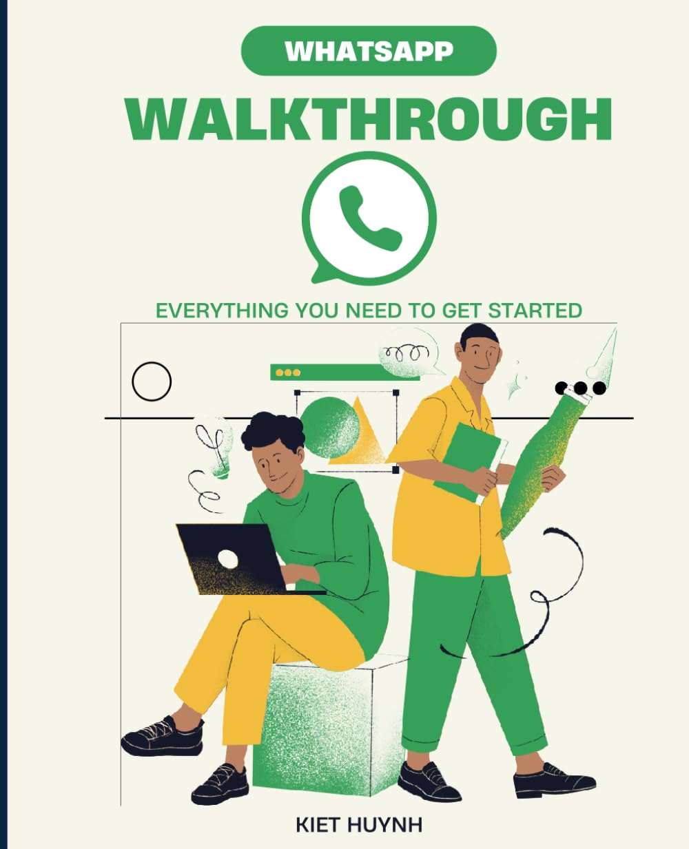 WhatsApp Walkthrough: Everything You Need to Get Started