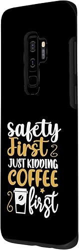 Miniatura 2 de Galaxy S9+ Safety First Just Kidding Coffee First Case