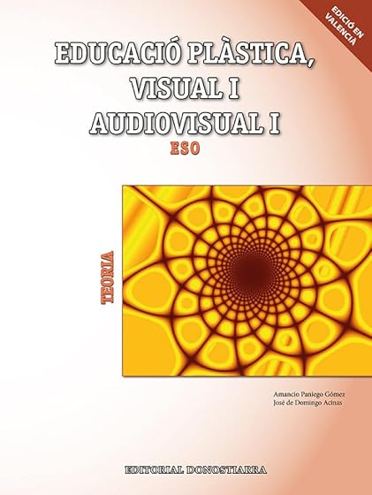 Educacio Plastica Visual i 1º/2º ESO Teoria Valencia Ed 2019