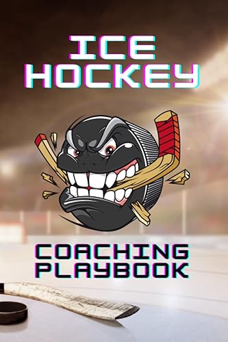 Ice Hockey Coaching Playbook: 100 Blank Ice Hockey Rink Diagrams Notebook For Planning Tactics Trainings and Strategies. Gift for Ice Hockey Coaches &amp; Players Kids Youth Men Boys
