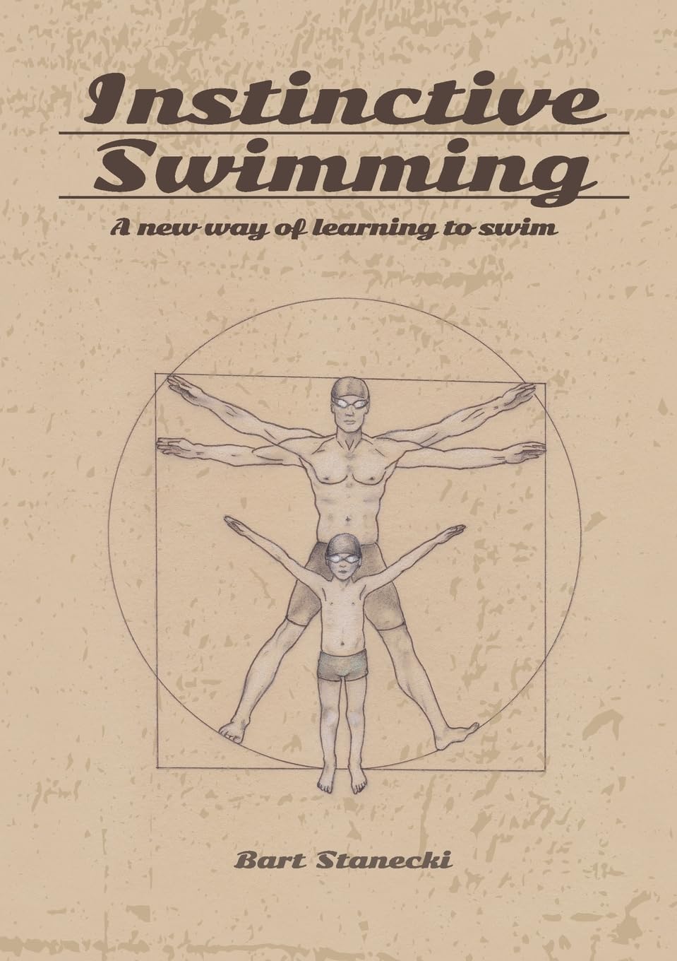 Instinctive Swimming: A New Way of Learning to Swim (Book with Instructional Videos)