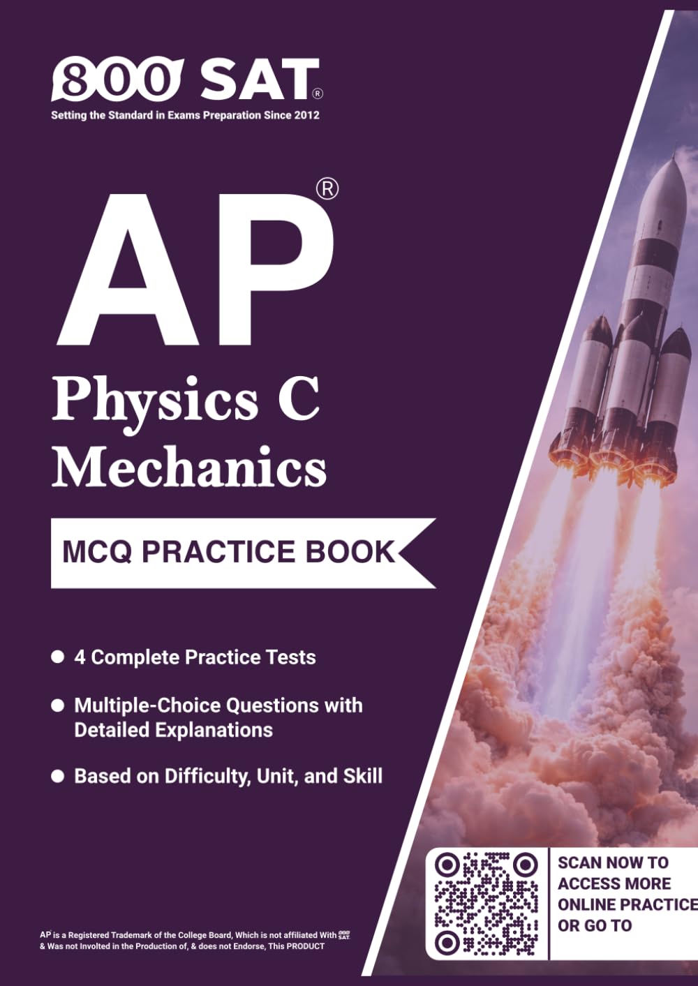 AP Physics C: Mechanics Practice Book (Advanced Placement): (2026 Edition) 4 Complete Practice Tests, Multiple-Choice Questions with Detailed Explanations, and Review by Unit, Practice, and Difficulty