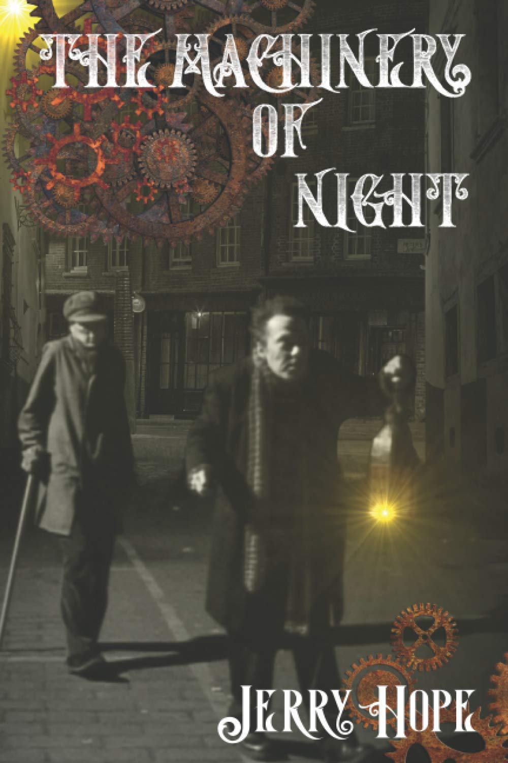 The Machinery of Night: a Steampunk Fantasy